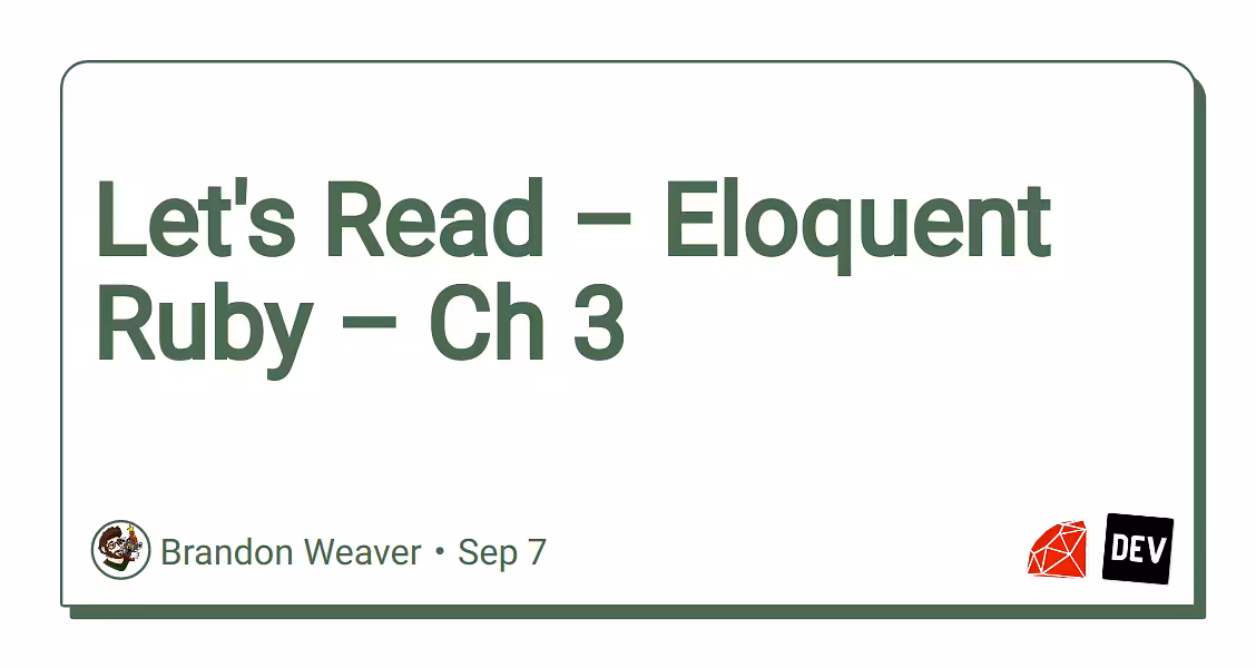 Let's Read – Eloquent Ruby – Ch 3 