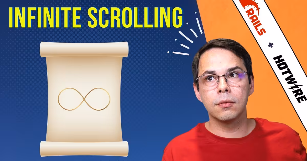 How to Add Infinite Scrolling With Hotwire in Under 5 Minutes - YouTube