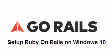 Setup Ruby On Rails on Windows 10