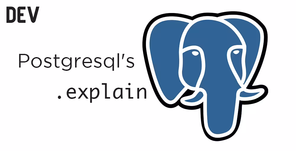 A Rubyist's Guide to Postgresql's Explain