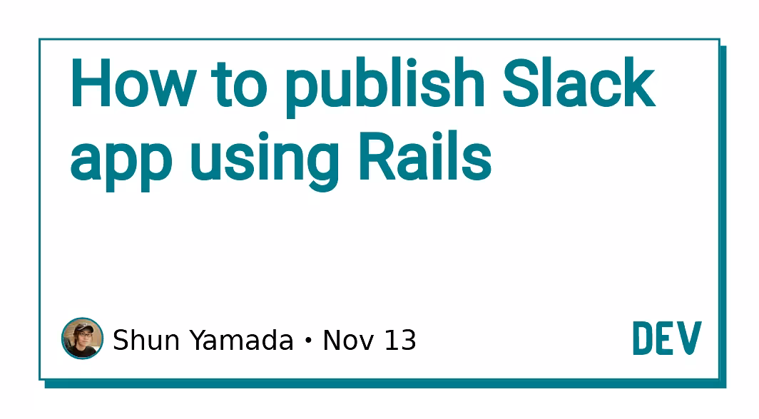 How to publish Slack app using Rails 
