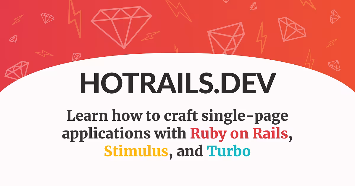 Hotrails - Learn modern Ruby on Rails with Hotwire