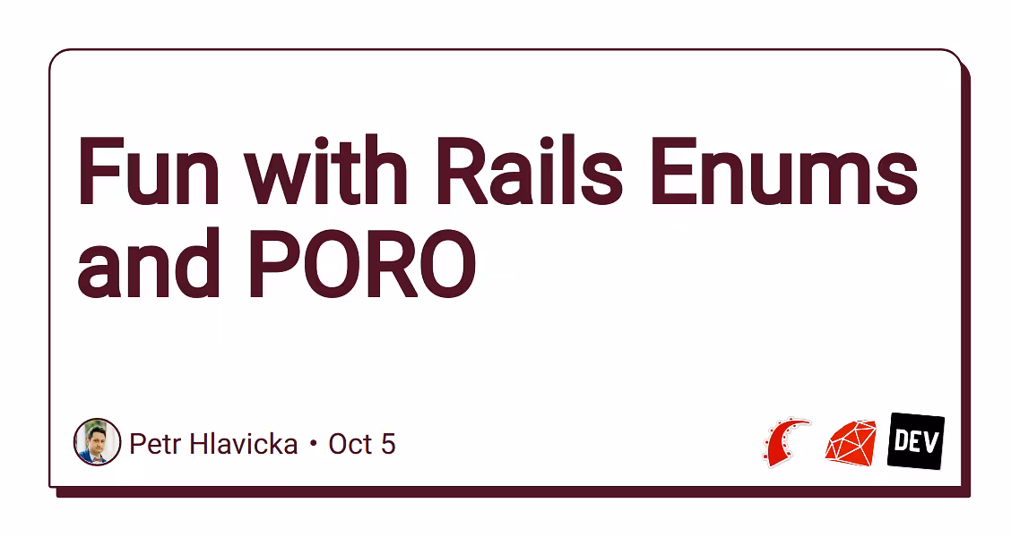Fun with Rails Enums and PORO