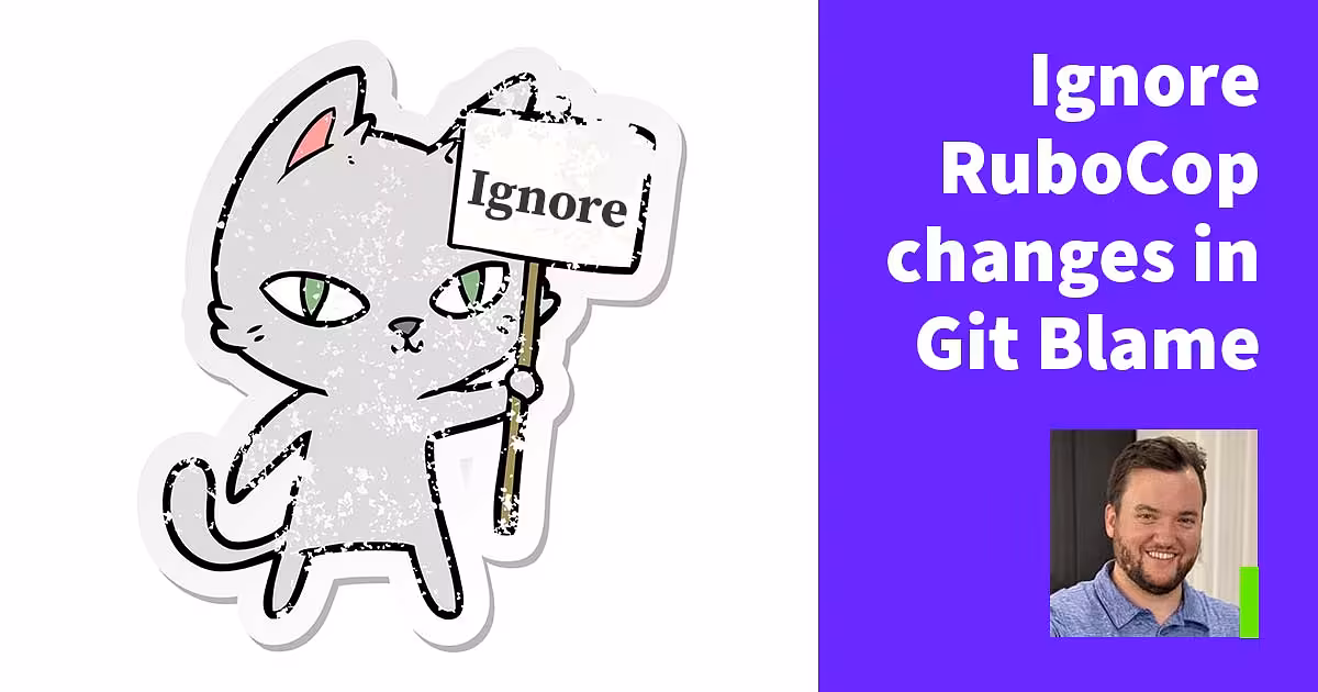 Ignore RuboCop changes in Git Blame
