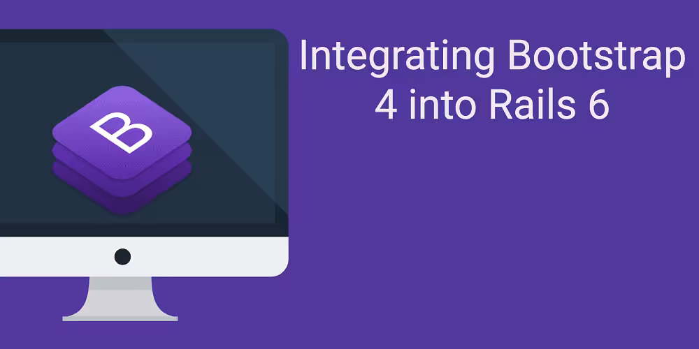 Integrating Bootstrap 4 into Rails 6 
