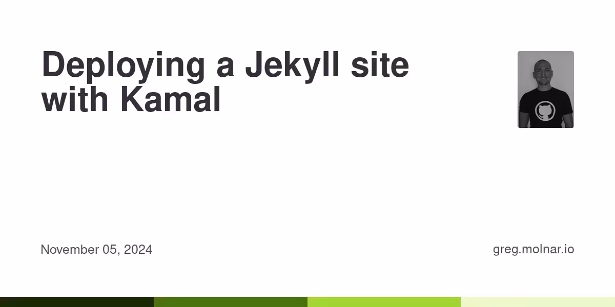 Deploying a Jekyll site with Kamal | Greg Molnar
