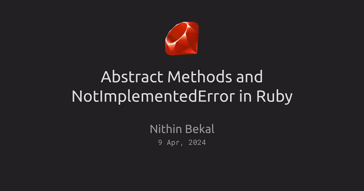 Abstract methods and NotImplementedError in Ruby