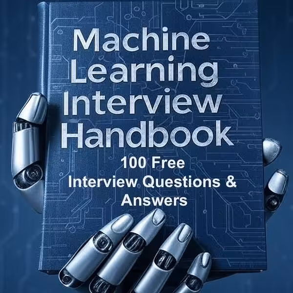 Interview Bible | Machine Learning Interview Handbook