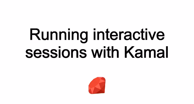 Running interactive sessions with Kamal