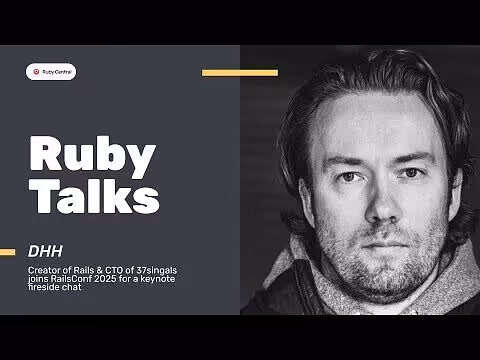 Ruby Talks: DHH will be joining the FINAL RailsConf for a special fireside chat 🔥 - YouTube