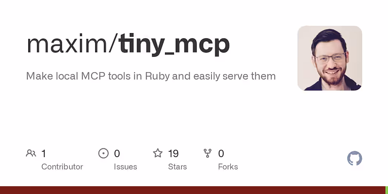 maxim/tiny_mcp: Make local MCP tools in Ruby and easily serve them