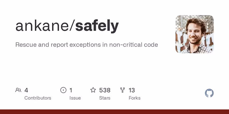 ankane/safely: Rescue and report exceptions in non-critical code