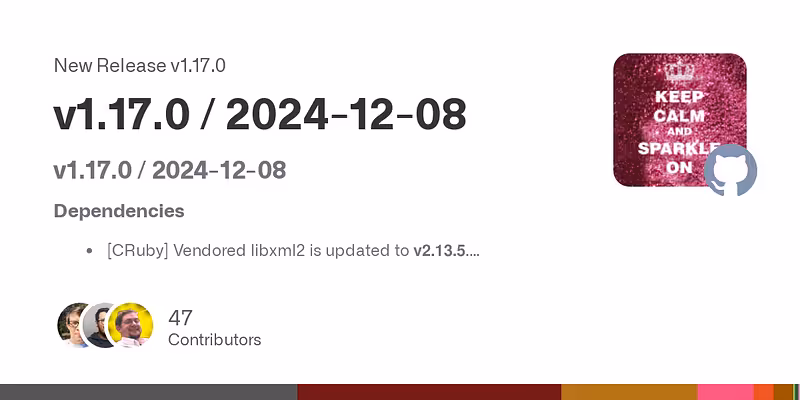 Release v1.17.0 / 2024-12-08 路 sparklemotion/nokogiri