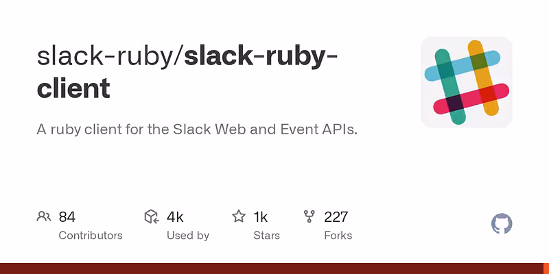 slack-ruby/slack-ruby-client: A ruby client for the Slack Web and Event APIs.