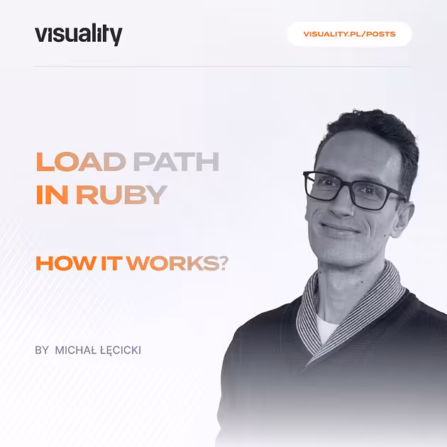 Load Path in Ruby - how it works? - Blog - Visuality