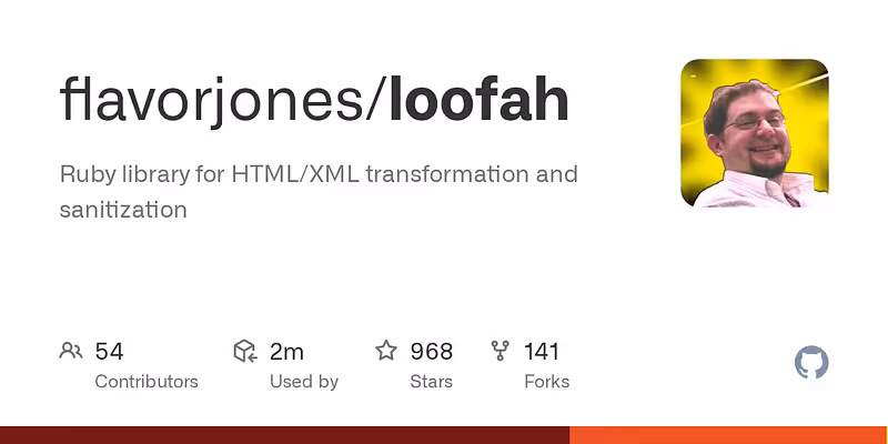 flavorjones/loofah: Ruby library for HTML/XML transformation and sanitization