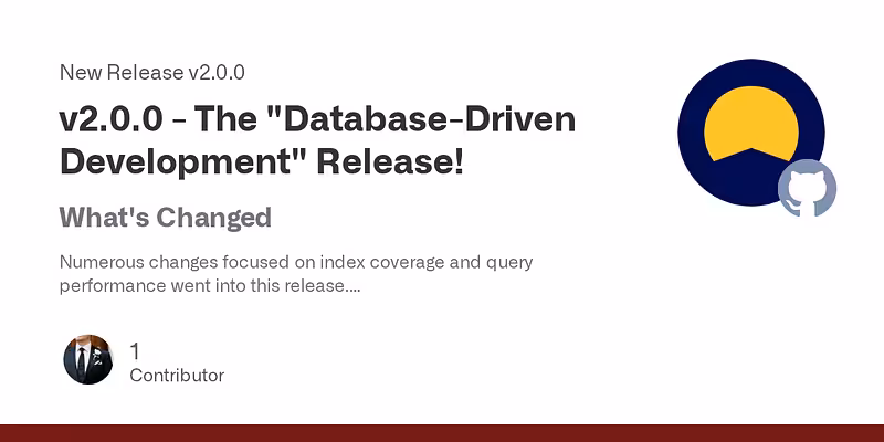 Release v2.0.0 - The "Database-Driven Development" Release! · Betterment/delayed