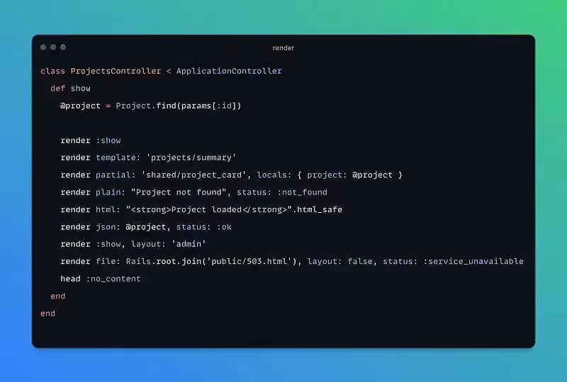 Understanding the Render Method in Rails