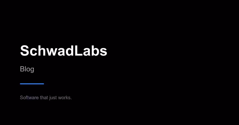 SchwadLabs — Software That Just Works