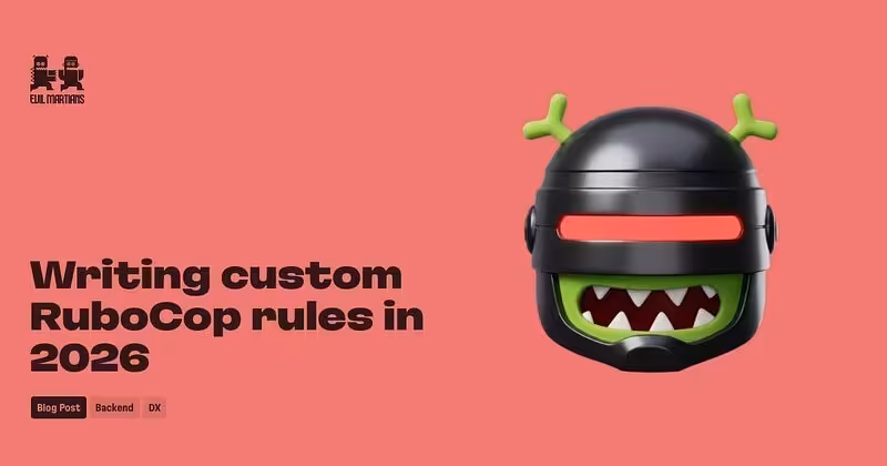 Writing custom RuboCop rules in 2026—Martian Chronicles, Evil Martians’ team blog