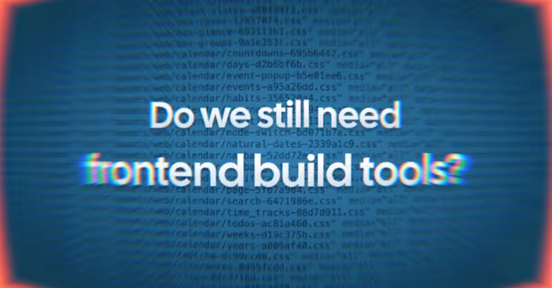 Do we still need build tools?