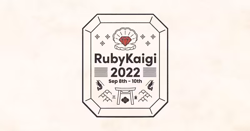 RubyKaigi 2022 - RubyKaigi 2022