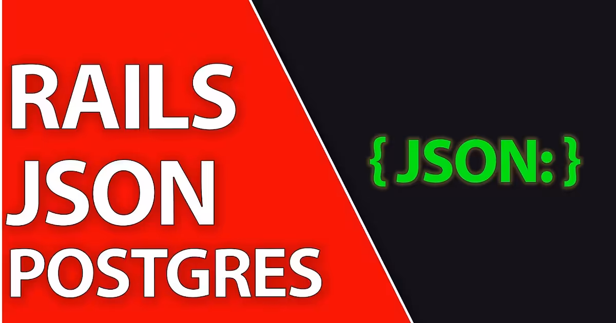 Storing and Searching JSON in Ruby on Rails 7 - YouTube