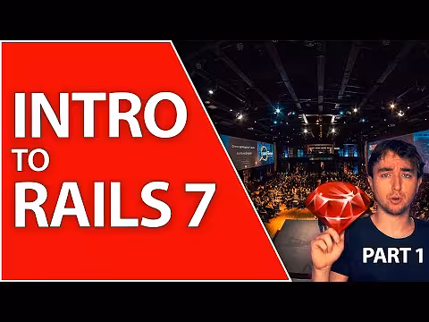 Intro to Ruby on Rails 7 Fullstack Tutorial | Rails for Beginners Part 1 