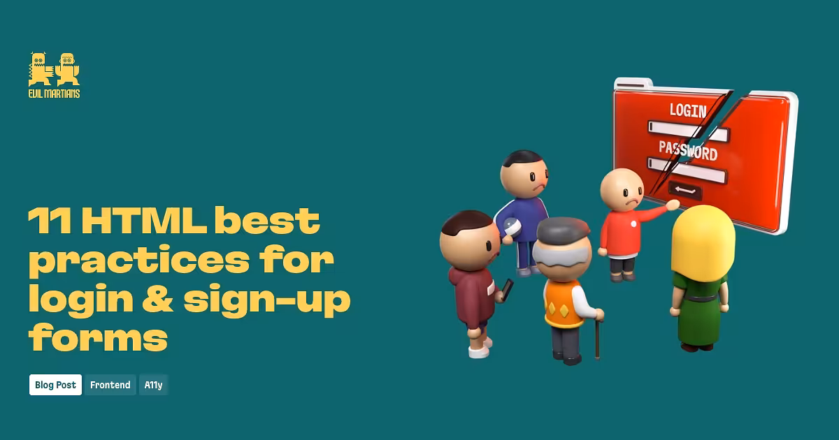 11 HTML best practices for login and sign-up forms