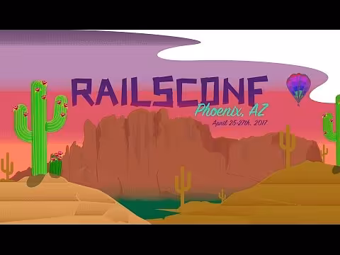 RailsConf - April 26, 2017
