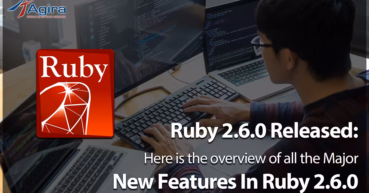 Ruby 2.6.0 Released! Explore The New Features In Ruby 2.6.0