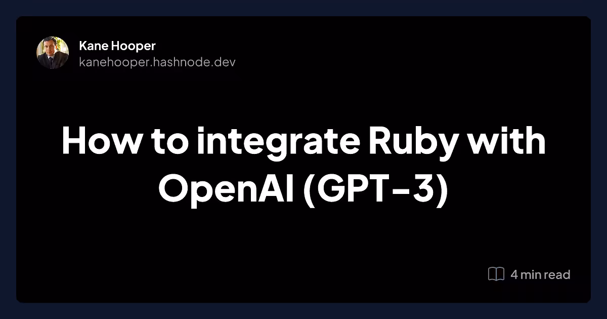 How to integrate Ruby with OpenAI (GPT-3)