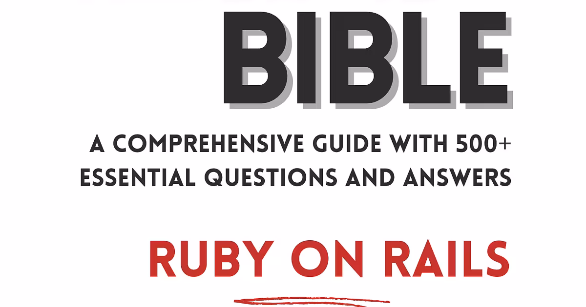 E-BOOK: The Ruby on Rails Interview Bible - A Comprehensive Guide with