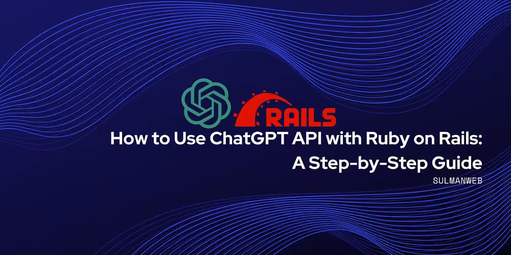 How to Use ChatGPT API with Ruby on Rails: A Step-by-Step Guide - DEV Community