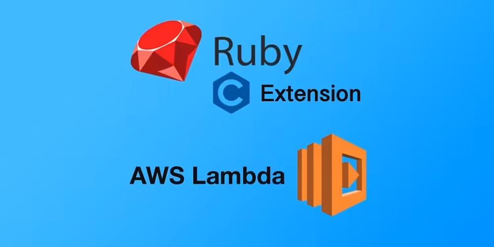 Building AWS Ruby Lambdas that Require Gems with Native Extension